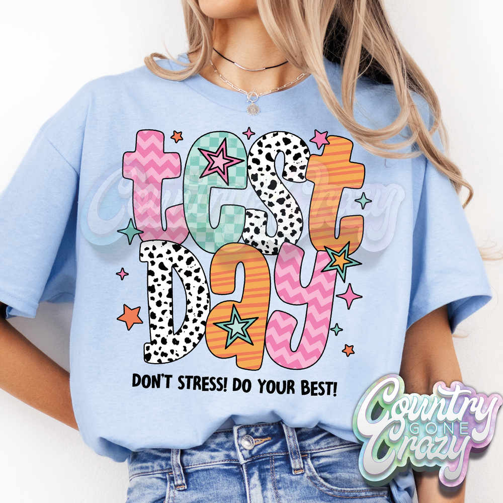 TEST DAY - T-SHIRT-Country Gone Crazy-Country Gone Crazy