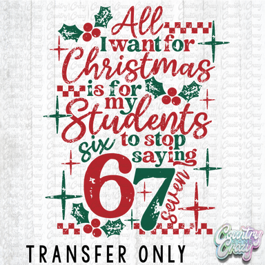 HT4801 • ALL I WANT IS FOR MY STUDENTS TO STOP SAYING SIX SEVEN-Country Gone Crazy-Country Gone Crazy