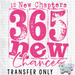 HT4869 • 365 NEW CHANCES - PINK-Country Gone Crazy-Country Gone Crazy