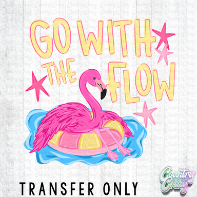 HT5582 • GO WITH THE FLOW FLAMINGO-Country Gone Crazy-Country Gone Crazy