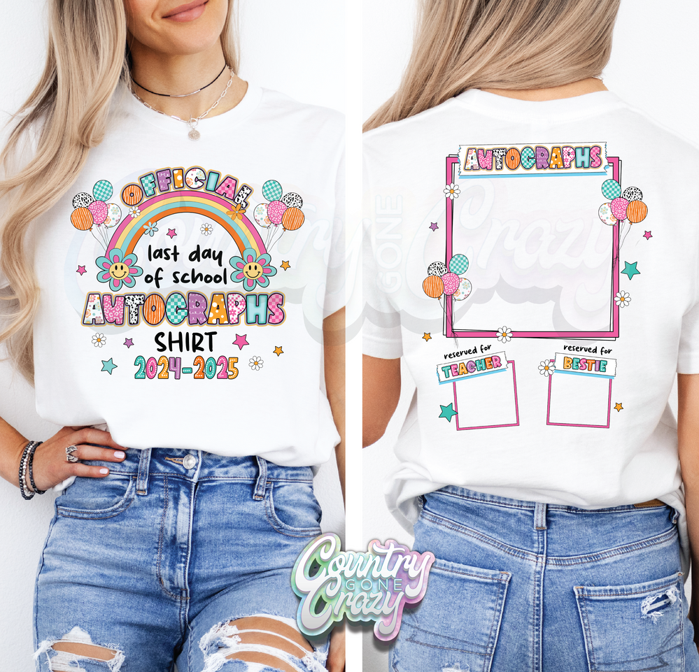 Last Day of School Autographs / Front & Back T-Shirt-Country Gone Crazy-Country Gone Crazy