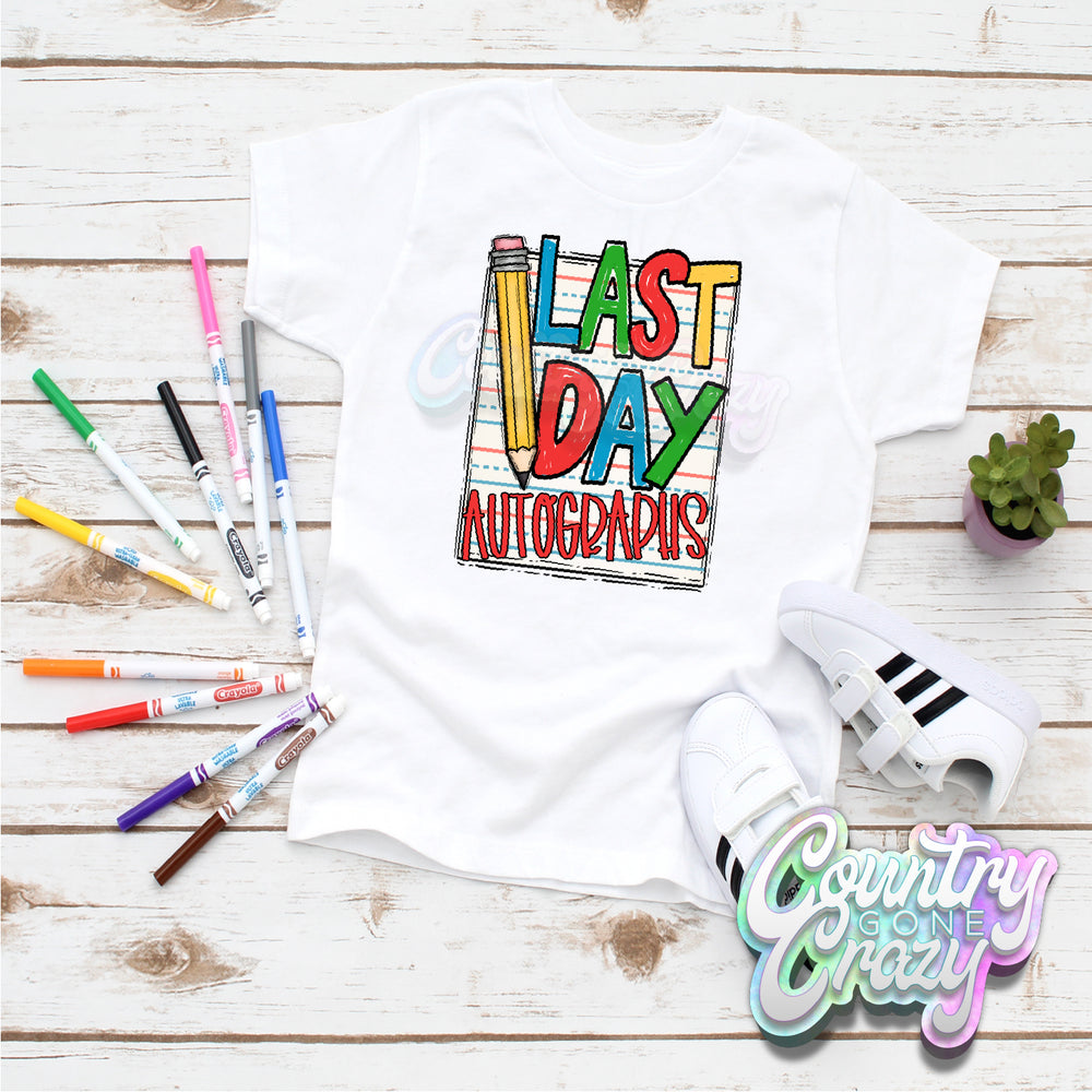 Last Day of School Autographs T-Shirt-Country Gone Crazy-Country Gone Crazy