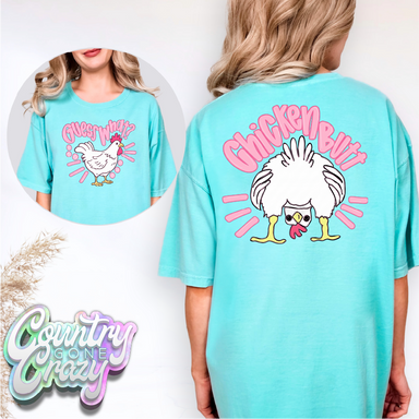 GUESS WHAT ~ CHICKEN BUTT-Comfort Colors-Country Gone Crazy
