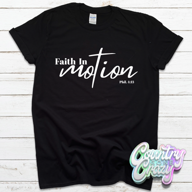 FAITH IN MOTION T-SHIRT-Country Gone Crazy-Country Gone Crazy