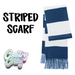 Striped Scarf-Country Gone Crazy-Country Gone Crazy