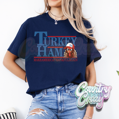 TURKEY HAM T-SHIRT-Country Gone Crazy-Country Gone Crazy