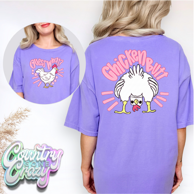 GUESS WHAT ~ CHICKEN BUTT-Comfort Colors-Country Gone Crazy