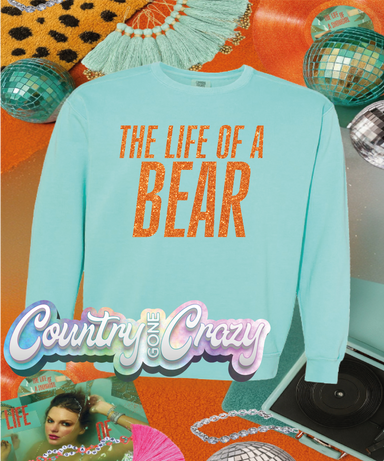THE LIFE OF A BEAR //-Country Gone Crazy-Country Gone Crazy