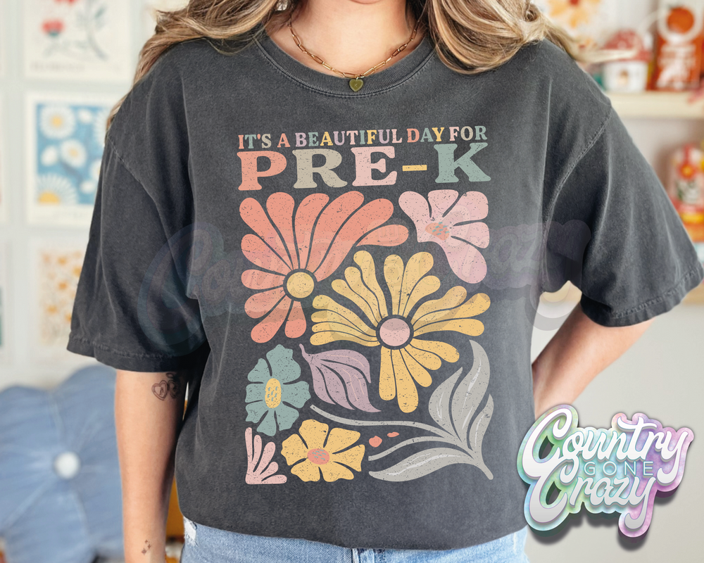 It's A Beautiful Day For Pre-K // PEPPER COMFORT COLORS-Country Gone Crazy-Country Gone Crazy