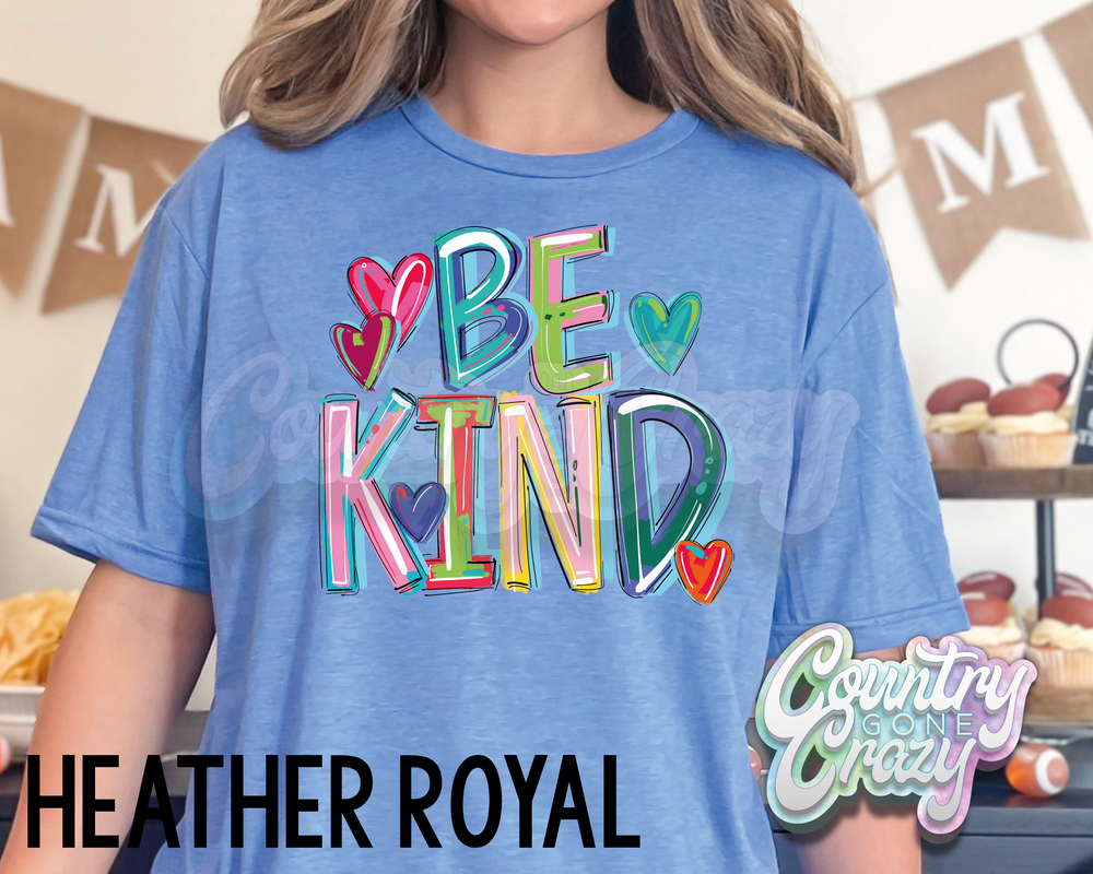 Be Kind • Splash • T-Shirt-Country Gone Crazy-Country Gone Crazy