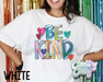 Be Kind • Splash • T-Shirt-Country Gone Crazy-Country Gone Crazy