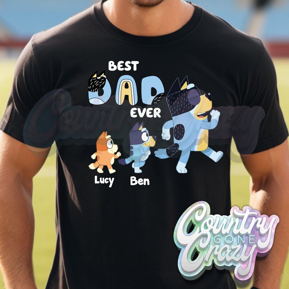 BEST DAD EVER - T-Shirt-Country Gone Crazy-Country Gone Crazy