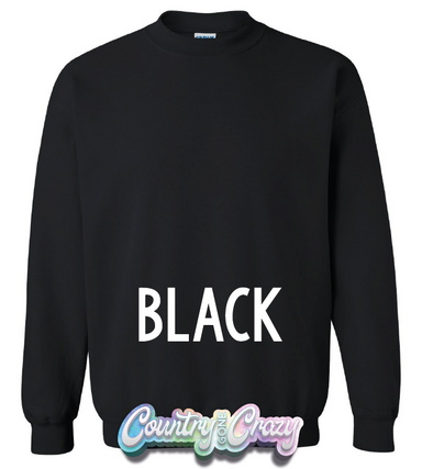 Adult Sweatshirt - Black-Gildan-Country Gone Crazy