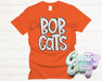 Bobcats •• Dottie •• T-Shirt-Country Gone Crazy-Country Gone Crazy