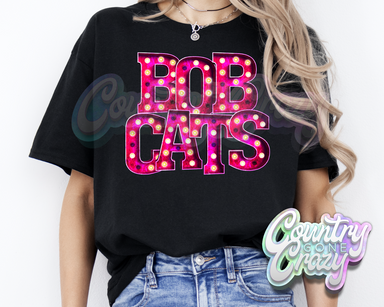 Bobcats * Pink Marquee * T-Shirt-Country Gone Crazy-Country Gone Crazy