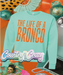 THE LIFE OF A BRONCO ///-Country Gone Crazy-Country Gone Crazy