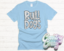 Bulldogs •• Dottie •• T-Shirt-Country Gone Crazy-Country Gone Crazy