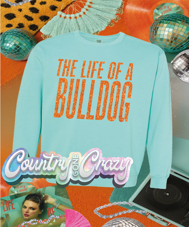 THE LIFE OF A BULLDOG //-Country Gone Crazy-Country Gone Crazy