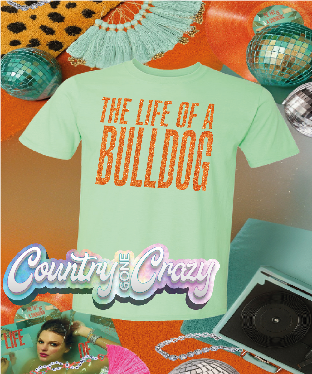 THE LIFE OF A BULLDOG //-Country Gone Crazy-Country Gone Crazy