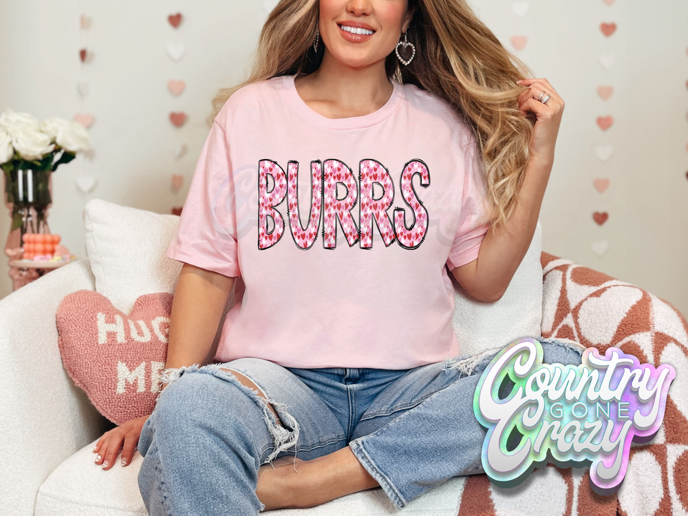 Burrs - Valentines - T-Shirt-Country Gone Crazy-Country Gone Crazy