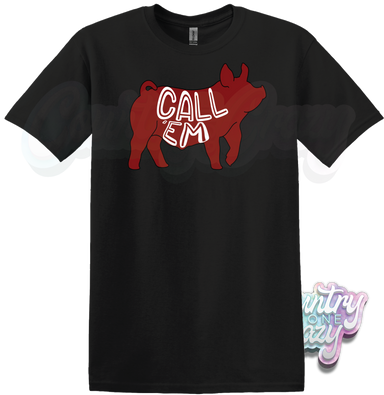 CALL EM - BLACK T-SHIRT-Country Gone Crazy-Country Gone Crazy