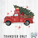 HT2769 • CHRISTMAS TRUCK-Country Gone Crazy-Country Gone Crazy