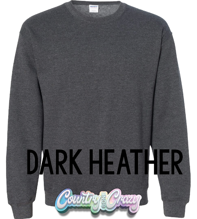 Adult Sweatshirt - Dark Heather-Gildan-Country Gone Crazy