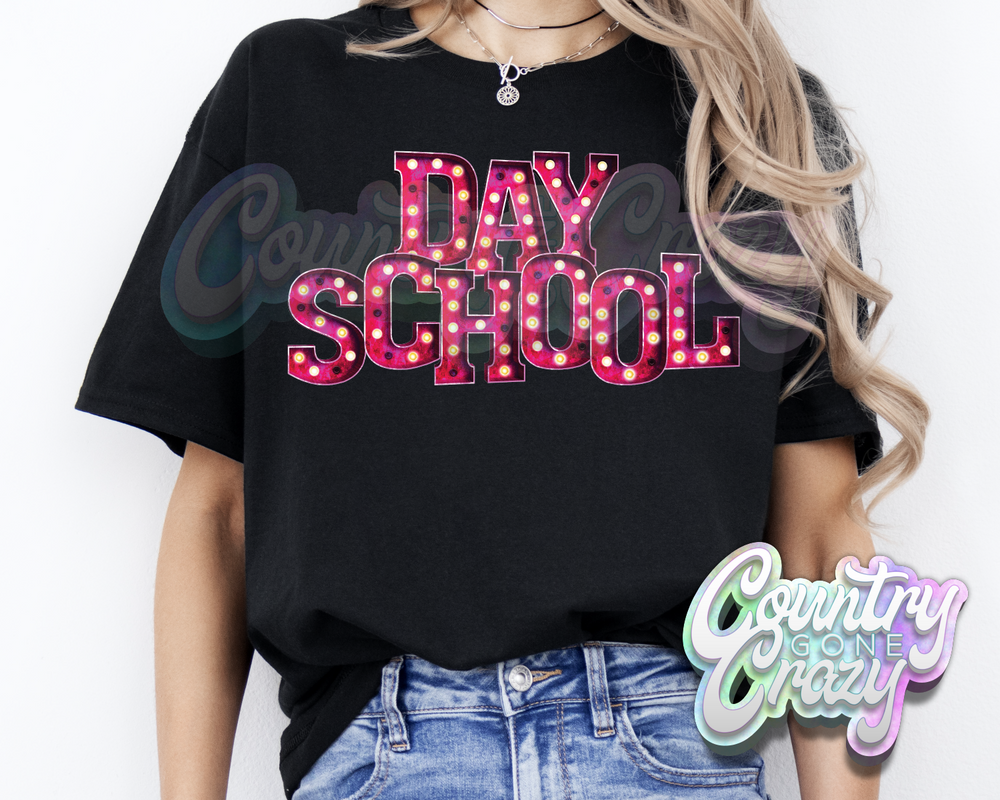 Day School * Pink Marquee * T-Shirt-Country Gone Crazy-Country Gone Crazy