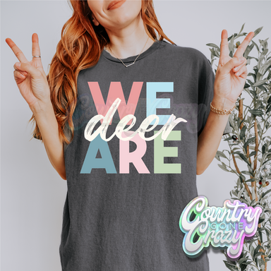 We Are - Deer - T-Shirt-Country Gone Crazy-Country Gone Crazy