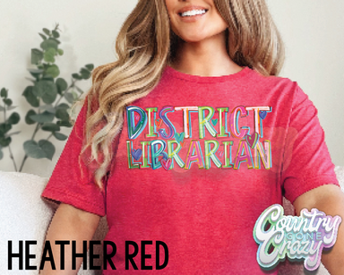 DISTRICT LIBRARIAN • Splash • T-Shirt-Country Gone Crazy-Country Gone Crazy