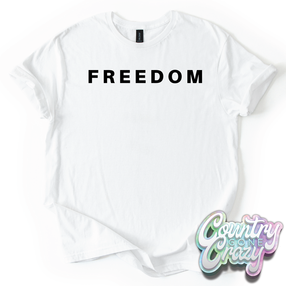 FREEDOM - T-Shirt-Country Gone Crazy-Country Gone Crazy