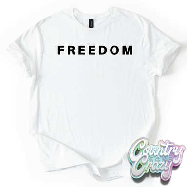 FREEDOM - T-Shirt-Country Gone Crazy-Country Gone Crazy