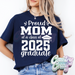 PROUD OF A 2025 GRADUATE - T-SHIRT - CUSTOMIZED-Country Gone Crazy-Country Gone Crazy