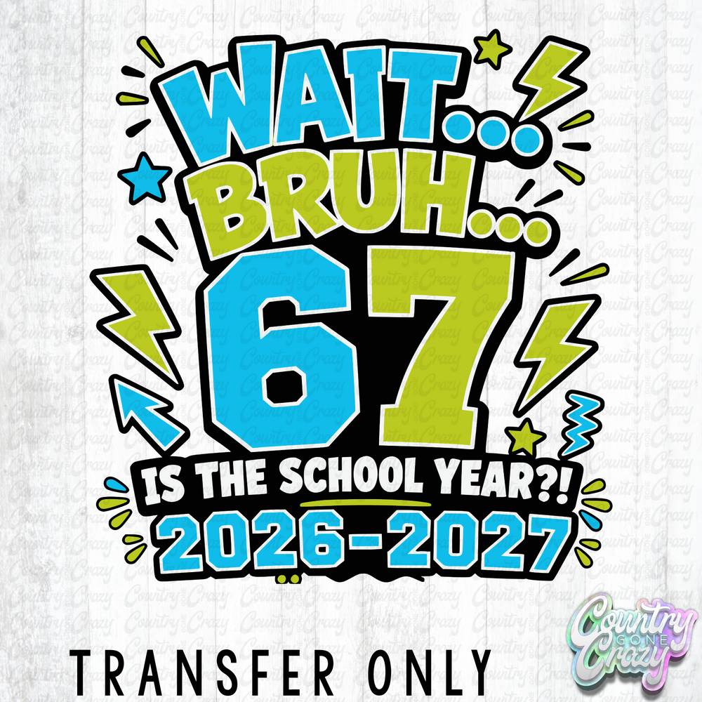 HT5688 • WAIT... BRUH... 67