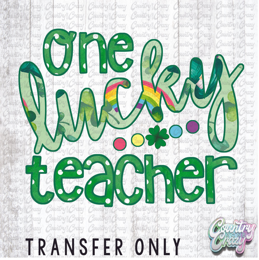 HT1238 • One Lucky Teacher-Country Gone Crazy-Country Gone Crazy