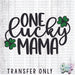 HT1239 • One Lucky Mama-Country Gone Crazy-Country Gone Crazy