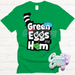 GREEN EGGS AND HAM - T-Shirt-Country Gone Crazy-Country Gone Crazy