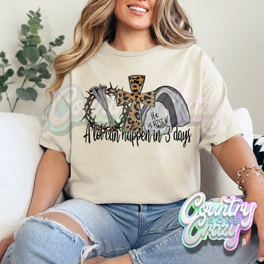 A LOT CAN HAPPEN IN 3 DAYS - SAND T-SHIRT-Country Gone Crazy-Country Gone Crazy