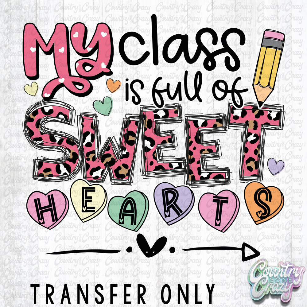 HT1620 • My Class is Full of Sweethearts-Country Gone Crazy-Country Gone Crazy