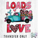 HT1645 • Loads of Love Truck-Country Gone Crazy-Country Gone Crazy