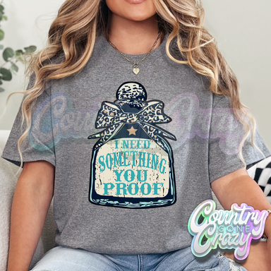 YOU PROOF // HEATHER GRAPHITE T-SHIRT-Country Gone Crazy-Country Gone Crazy