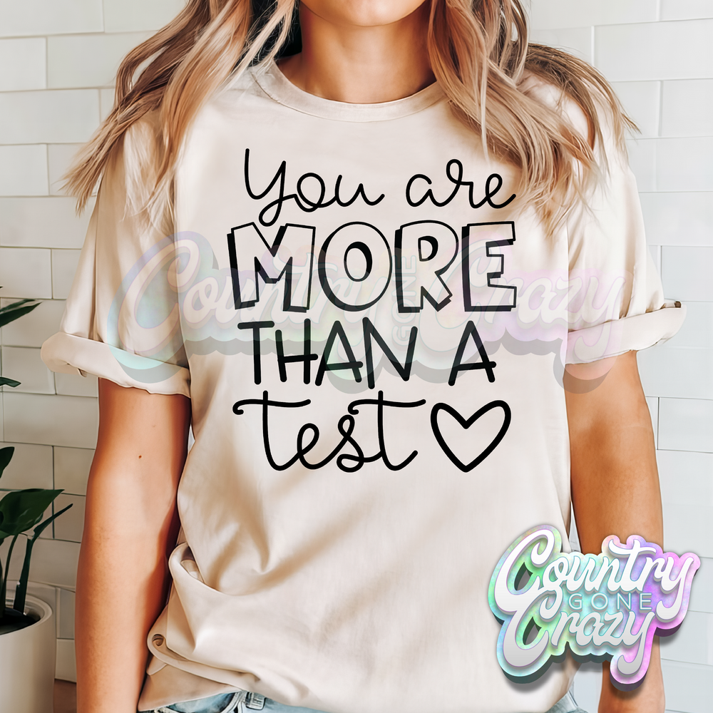 YOU ARE MORE THAN A TEST-Country Gone Crazy-Country Gone Crazy