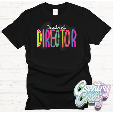 Assistant Director Bright T-Shirt-Country Gone Crazy-Country Gone Crazy
