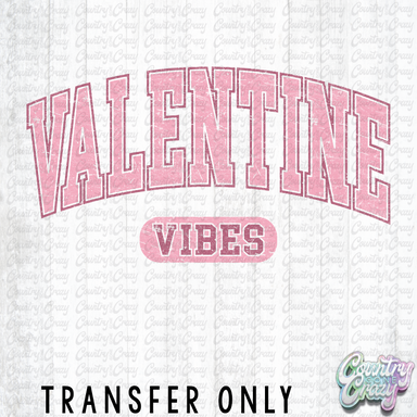 HT3007 • VALENTINES VIBES-Country Gone Crazy-Country Gone Crazy