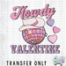 HT3009 • HOWDY VALENTINE-Country Gone Crazy-Country Gone Crazy