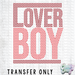 HT3032 • LOVER BOY-Country Gone Crazy-Country Gone Crazy