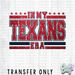 HT3069 • IN MY TEXANS ERA-Country Gone Crazy-Country Gone Crazy