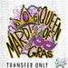 HT3118 • QUEEN OF MARDI GRAS-Country Gone Crazy-Country Gone Crazy