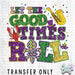 HT3129 • FAUX SEQUINS LET THE GOOD TIMES ROLL-Country Gone Crazy-Country Gone Crazy