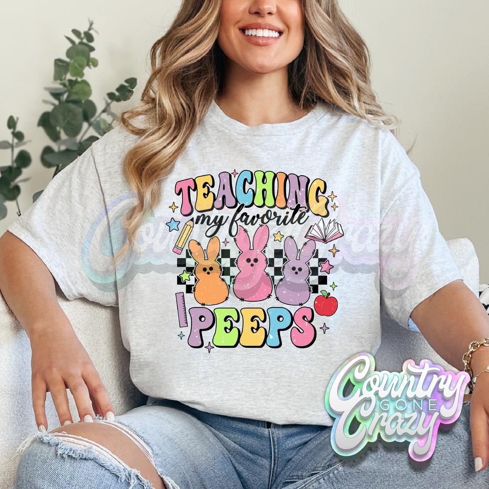 TEACHING MY FAVORITE PEEPS - ASH T-SHIRT-Country Gone Crazy-Country Gone Crazy